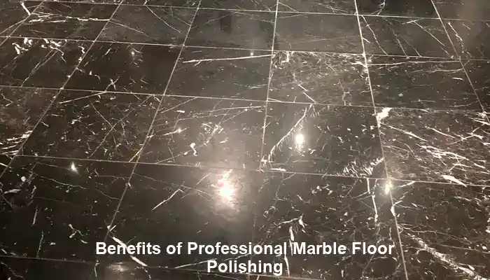 Reaping the Benefits of Professional Marble Floor Polishing