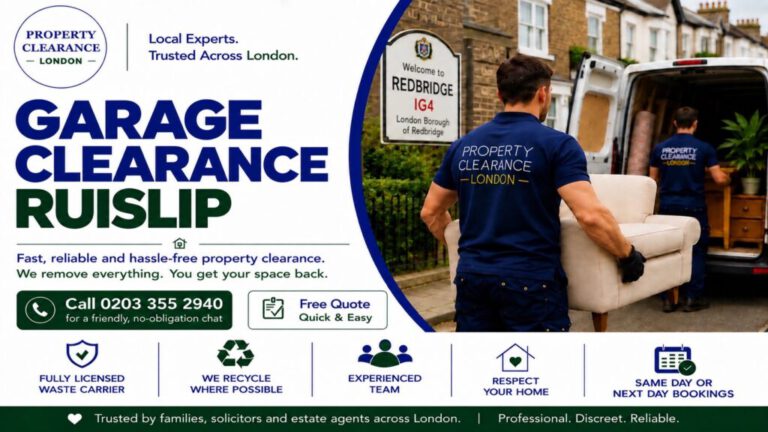 Garage Clearance Services in Ruislip: Expert Solutions
